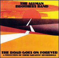 Allman Brothers Band, "The Road Goes On Forever"